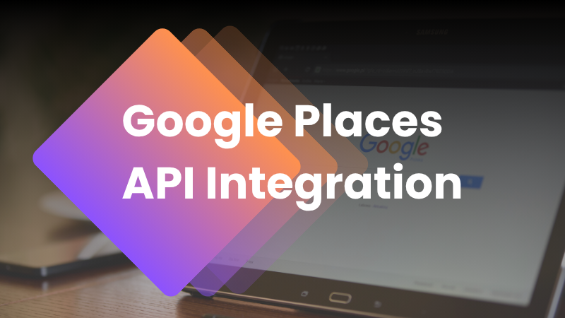 Integration Google Places API